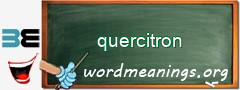 WordMeaning blackboard for quercitron